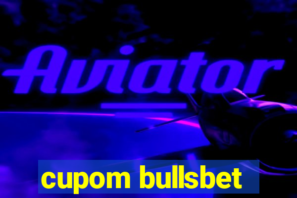 cupom bullsbet